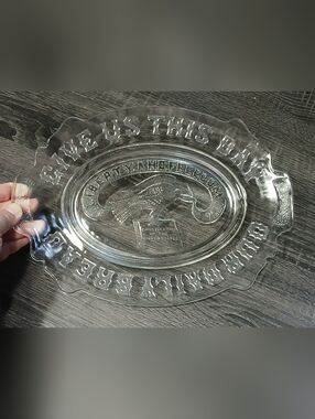 Give Us This Day Our Daily Bread Glass Serving Plate Dish USA 1776 Constitution